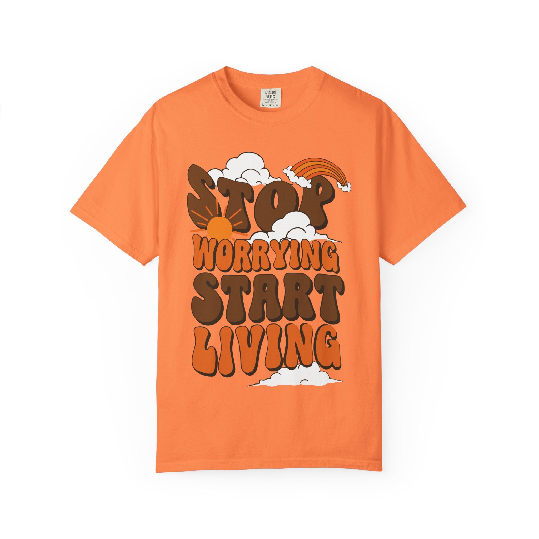 Cool Motivational Unisex T-Shirt, Stop Worrying Start Living Tee, Casual Wear, Gift for Friends, Positive Vibes Clothing